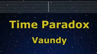Karaoke♬ Time Paradox - Vaundy【No Guide Melody】 Instrumental, Lyric Romanized