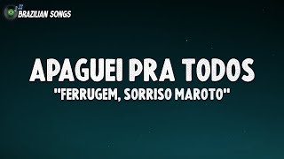 Ferrugem Sorriso Maroto  Apaguei Pra Todos letras