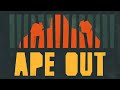 'Ape Out' is a unique and jazzy game that tickles a primal instinct