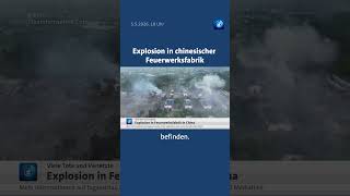 Explosion in Feuerwerksfabrik in China #tagesschau #Nachrichten #China #Brand #Feuerwehr