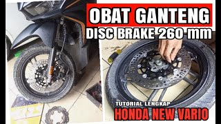 New Varioupgrade Piringan Cakram Lebar 260Mm Tutorial Lengkap