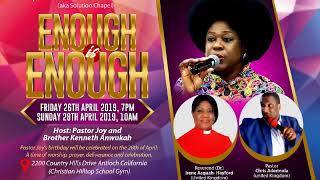 ENOUGH IS ENOUGH DAY 2 - (Holy Ghost Deliverance Int'l Ministries)