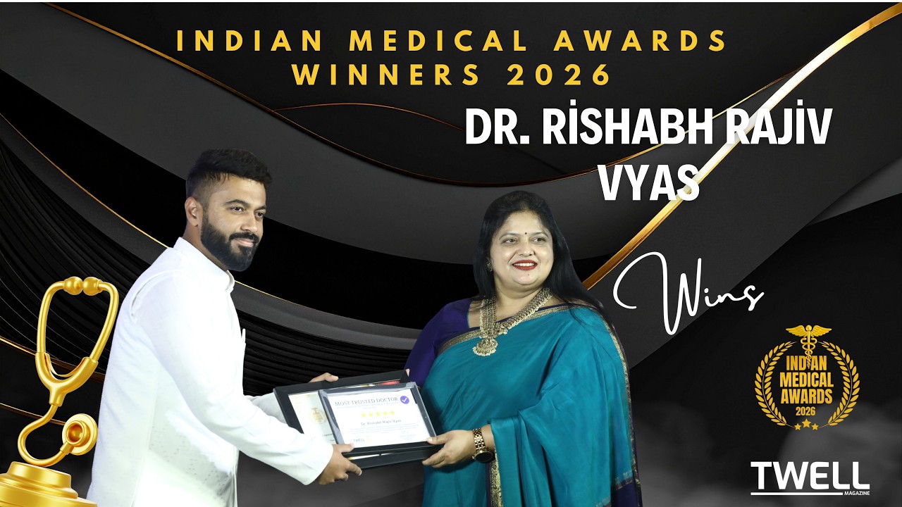 Dr. Rishabh Rajiv Vyas: Indian Medical Awards 2026 Best Clinical Excellence in Homeopathic Medicine