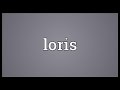 Loris Meaning