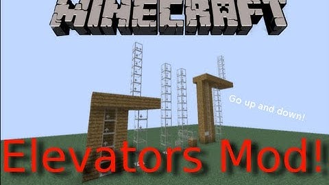 Minecraft Elevators Mod for 1.4.7! Go up and down!