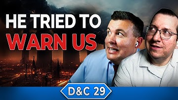 Preparing for the End Times | Come Follow Me with Scott & Casey | D&C 29 Mar 31-Apr 6