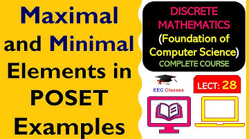 L28: Maximal and Minimal Elements in POSET | Examples | Discrete Mathematics Lectures in Hindi