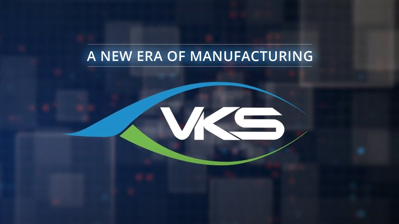 Vks Built By Manufacturers For Manufacturers Youtube