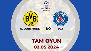 Borussiya Dortmund 1:0 PSJ | UEFA Çempionlar Liqası, yarımfinal | TAM OYUN image