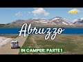 ABRUZZO in Camper | Parco del Gran Sasso (Campo Imperatore e Valle del Tirino)