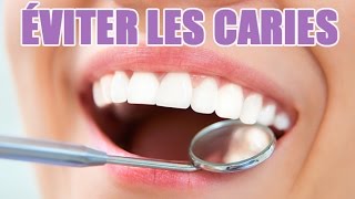 Comment soigner une carie -  Comment éviter les maux de dents