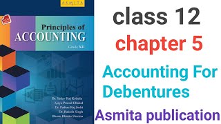 Accounting For Debentures Class 12 Asmita Publication(class 12 accounting for debentures )