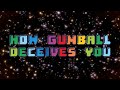 How Gumball Deceives You | Video Essay