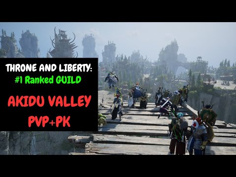 Throne and Liberty : Akidu Valley PvP (Full Event)