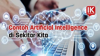 Inilah 10 Contoh Artificial Intelligence (Kecerdasan Buatan) di Sekitar Kita screenshot 5