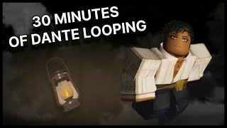 30 Minutes of Dante Loops | Daybreak 2