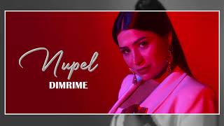 NUPEL - DIMRIME [ Video] Resimi