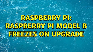 Raspberry Pi: Raspberry Pi Model B Freezes on upgrade