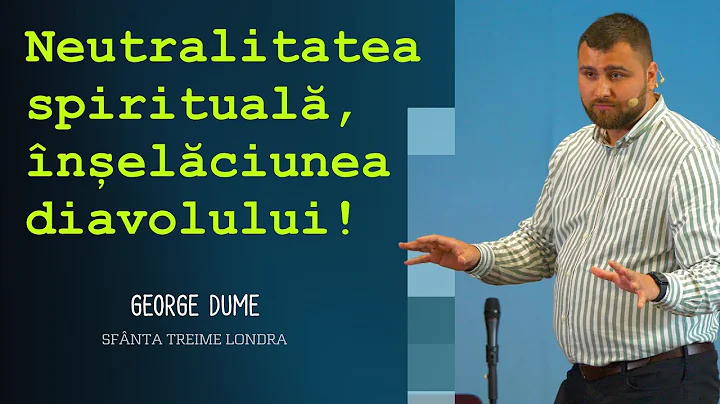 Neutralitatea spirituala,nelci...  diavolului!  Ge...