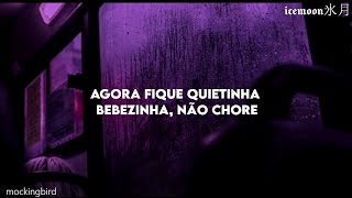 mockingbird - eminem // now hush little baby, don't you cry [TRADUÇÃO/LEGENDADO]