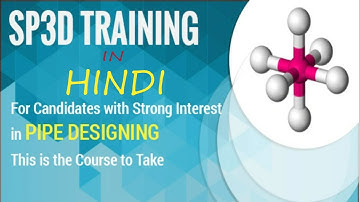 SP3D Training | Lecture-1 | How to start new PIPING DESIGN (HINDI)