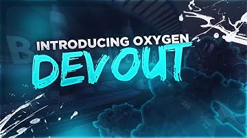 Introducing Oxygen Devout by Winzh & Ceznel
