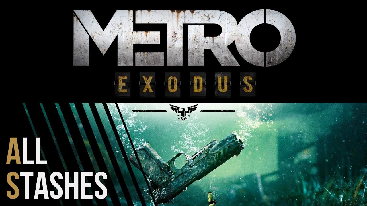 METRO EXODUS - SAM'S STORY - All Night Hunter Stash Locations - Great ...