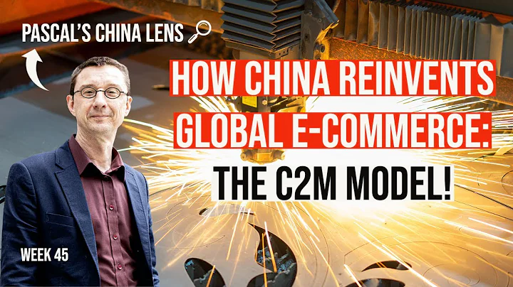How China reinvents global e-commerce with C2M on Pascal's China Lens week 45 - 天天要闻