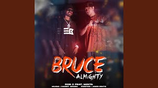 Bruce Almighty - Rob C, Minta & Harry Spark