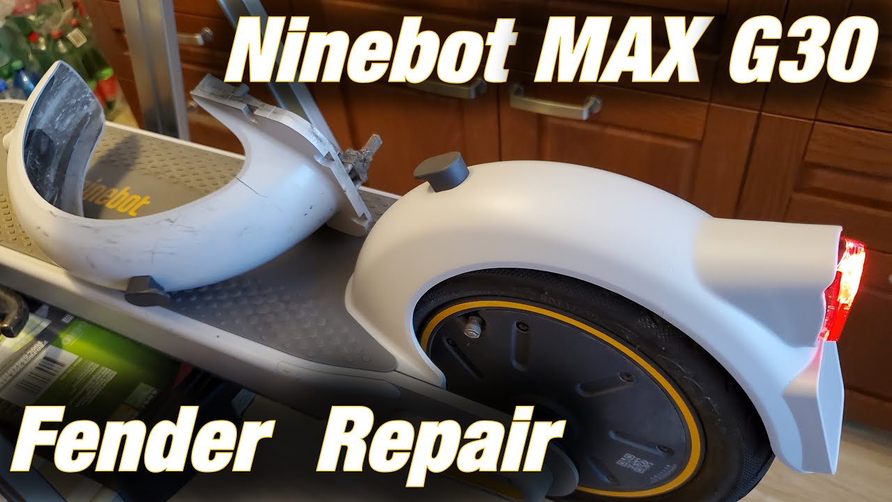 Segway Ninebot Max G30 - Back Fender Replacement / Repair - YouTube