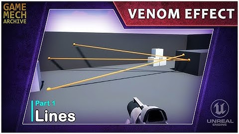 Venom Effect - P1 - Create Lines In Unreal Engine