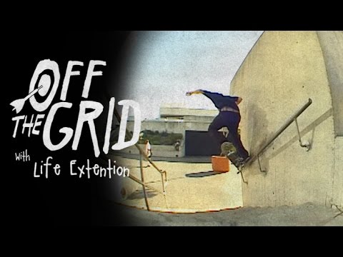 Life Extension - Off The Grid