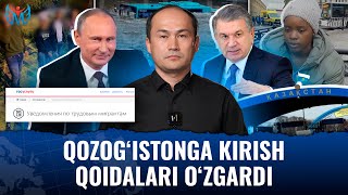 Endi Qozog‘iston va Rossiyada migrantlarga qiyin bo‘ladimi? - Migrantnews hafta dayjesti@migrantuzb