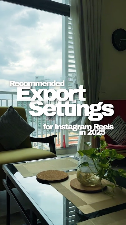Export Settings for Instagram 2025