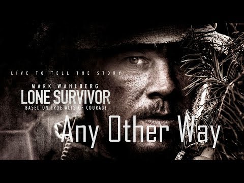 【MMV】Lone Survivor 2013  - Any Other Way (ENG/CN subtitle)
