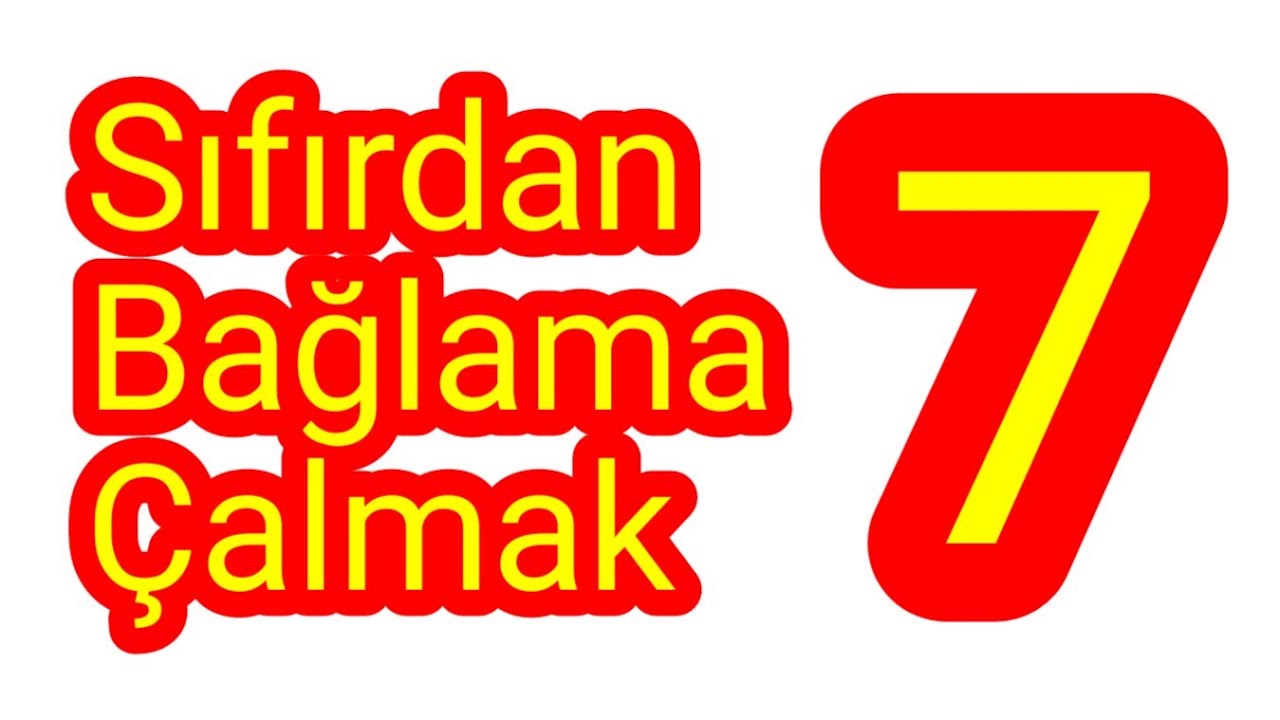 Sıfırdan Bağlama Çalma Dersleri - 7 (Mesut musun Sevdiğim)