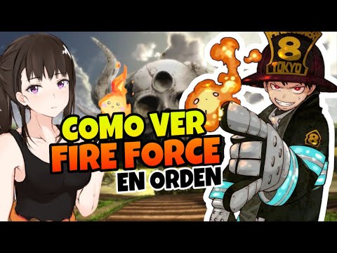 Fire Force: número de temporadas/capítulos y orden para ver el anime