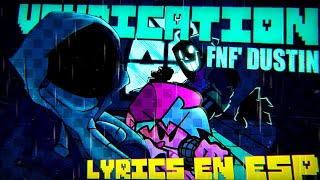 VINDICATION-LYRICS ESPAÑOL-FRIDAY NIGHT DUSTIN'