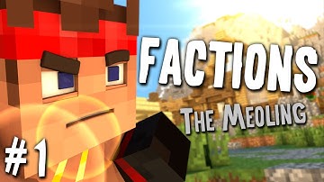 Minecraft Factions - Welcome to The MEOLING! - Episode 1 (TheEclipseMC Factions Server)
