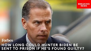 Hunter Biden Trial: How Long Could First Son Be Sent To Prison If He's Found Guilty?