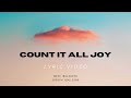 Mike malagies  joseph goulding  count it all joy official lyric