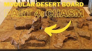Scratch Building a Modular Desert Board Part 4 - The Chasm | Wargaming Terrain Tutorial | DIY Guide