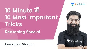 10 Most Important Tricks In 10 Minutes | Reasoning | All Exams | wifistudy | Deepanshu Sharma