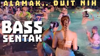 DJ ALAMAK DUIT NIH‼️ BASS SENTAK NIGHT CLUB