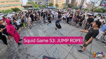 광화문 광장에서 줄넘기 놀이! Squid Game S3: JUMP ROPE!
