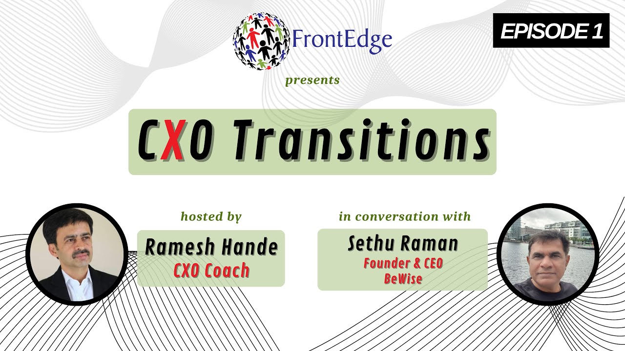 Santhu Raman CXO Transitions: A Hunger for Success with Sethu Raman & Ramesh Hande ...