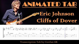 Eric Johnson - Cliffs of Dover - ANIMATED TAB by Cortlan GK