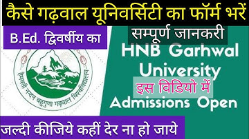 B.Ed. Online Form Step-Wise form filling Details of Hemvati Nandan Bahuguna Garhwal University