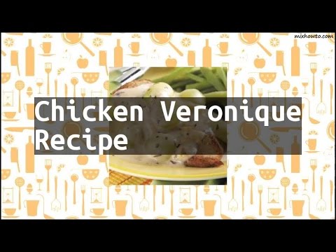 Recipe Chicken Veronique Recipe