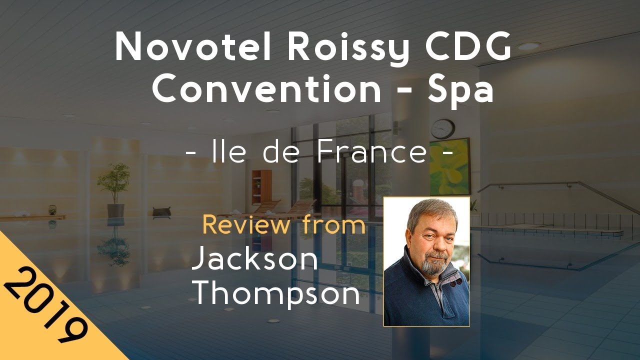 Novotel Roissy Cdg Convention Spa 4 Review 2019 Youtube Novotel Roissy Cdg Convention Spa 4 Review 2019 Youtube